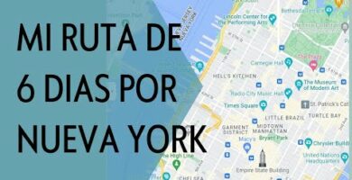 Guía de Nueva York: Qué hacer en 6 días para una experiencia inolvidable